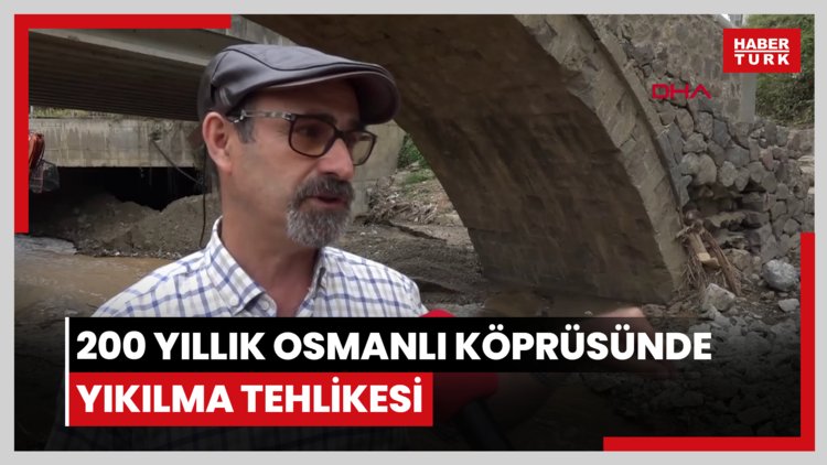 200 yıllık Osmanlı köprüsünde yıkılma tehlikesi