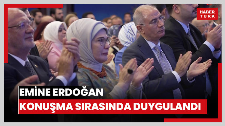 Emine Erdoğan, Cumhurbaşkanı Erdoğan'ın konuşması sırasında duygulandı