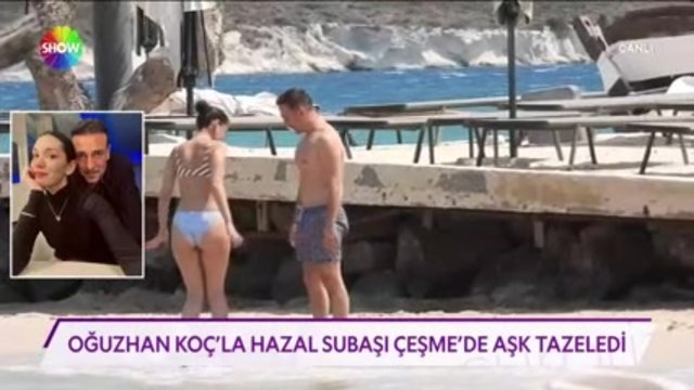 Oğuzhan Koç ve Hazal Subaşı, Çeşme'de aşk ...