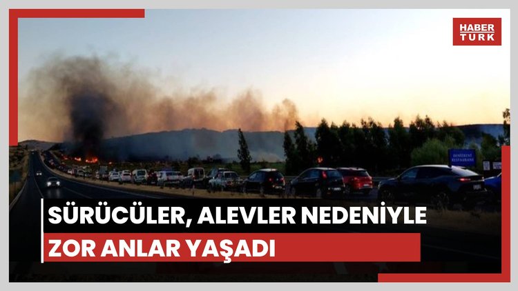 Alevler trafikte paniğe neden oldu