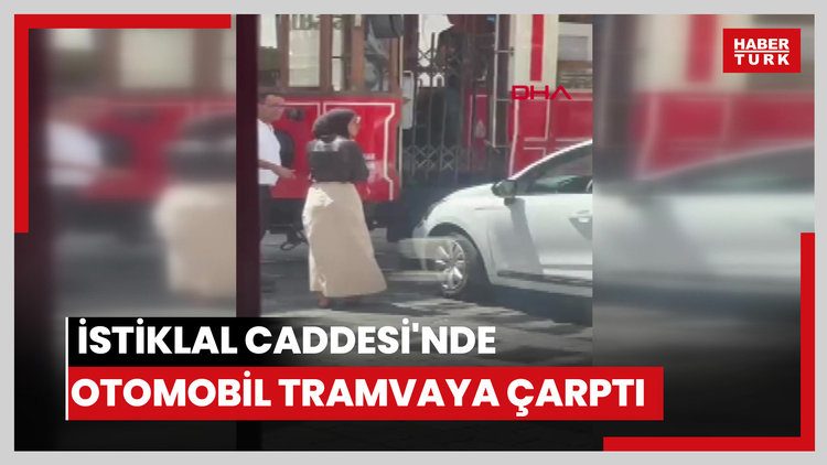 İstiklal Caddesi'nde sürücüsünün kontrolünden çıkan otomobil tramvaya çarptı
