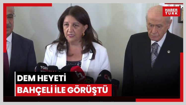 DEM heyeti Bahçeli ile görüştü