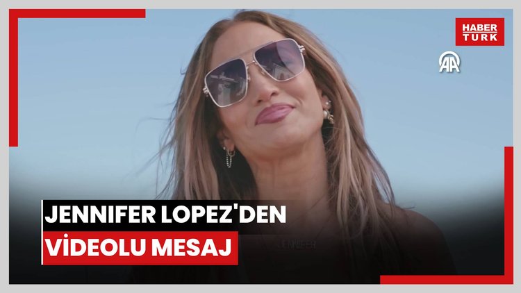 Jennifer Lopez, İstanbul konseri öncesi hayranlarına mesaj gönderdi