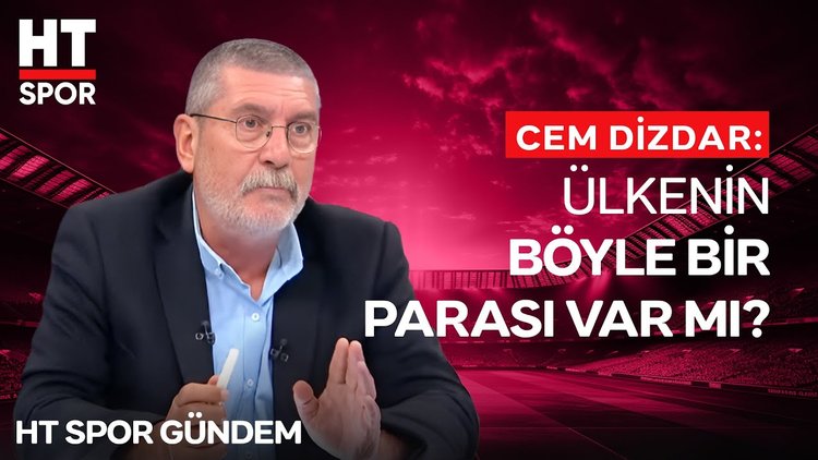 Transferlere harcanan paralar gerçekçi mi? - HT Spor