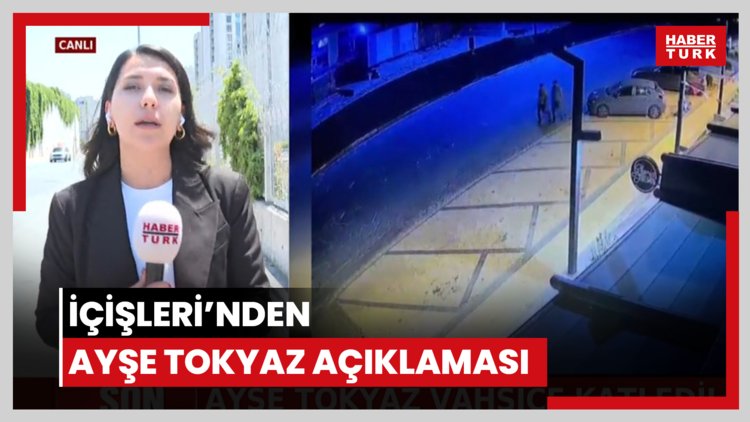 İçişleri Bakanlığı'ndan Ayşe Tokyaz açıklaması
