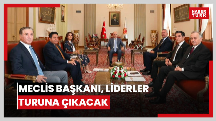 Meclis Başkanı, liderler turuna çıkacak