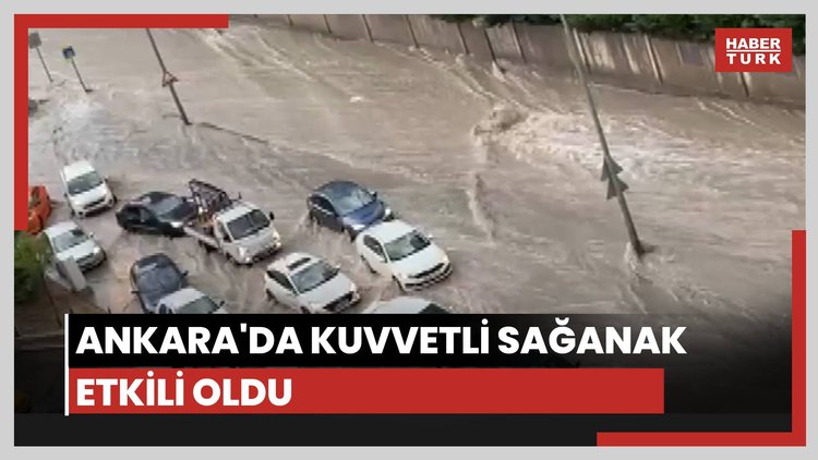 Ankara'da sağanak ve fırtına