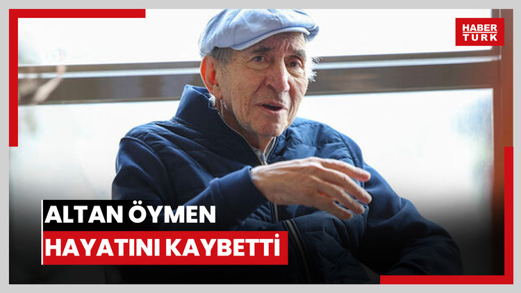 Altan Öymen hayatını kaybetti
