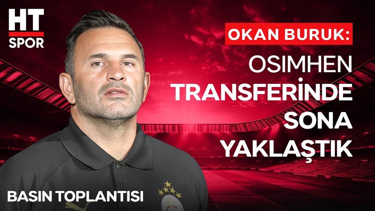 Okan Buruk Osimhen müjdesini verdi - Basın Toplantısı