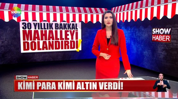30 yıllık bakkal, mahalleyi dolandırdı!