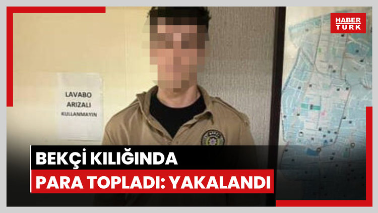 Bekçi kılığında vatandaşlardan para toplayan şüpheli yakalandı