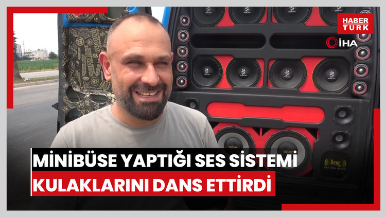Minibüse yaptığı ses sistemi kulaklarını dans ettirdi