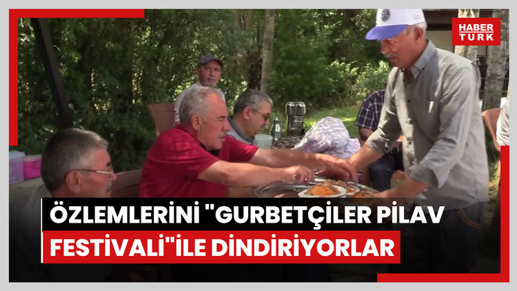 Memleket özlemlerini "Gurbetçiler Pilav Festivali" ile dindiriyorlar