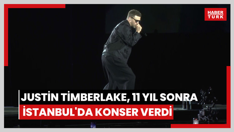 Justin Timberlake, 11 yıl sonra İstanbul'da konser verdi