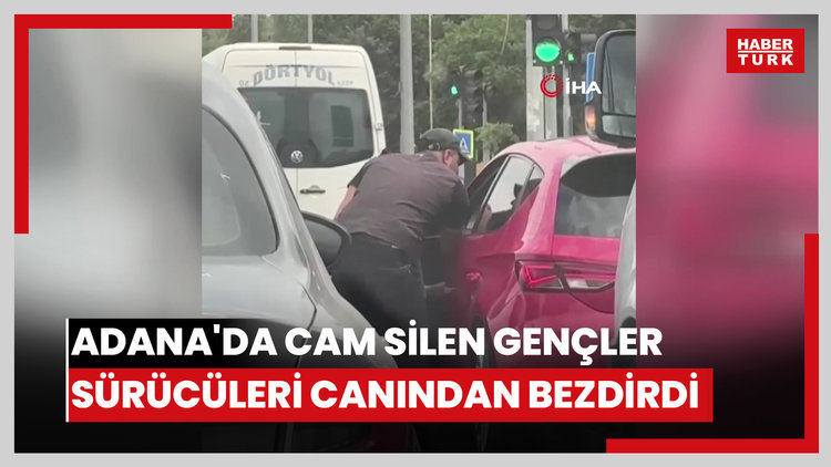 Adana'da cam silen gençler sürücüleri canından bezdirdi