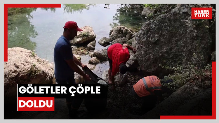 Göletler çöple doldu