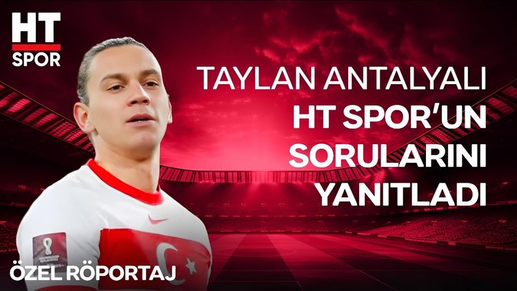 Taylan Antalyalı çok özel soruları cevapladı | Özel Röportaj
