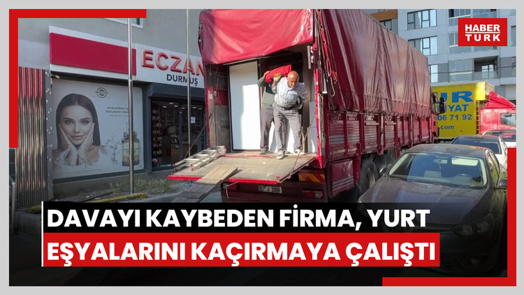Tahliye davasını kaybeden firma yetkilileri öğrenci yurdundaki eşyaları kaçırmaya çalıştı