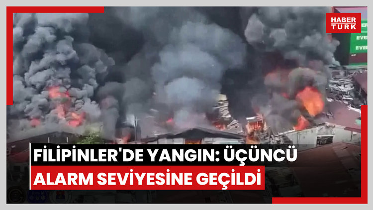 Filipinler'de yangın: Üçüncü alarm seviyesine geçildi