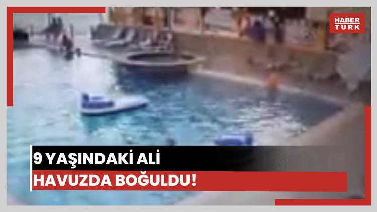 9 yaşındaki Ali havuzda boğuldu!