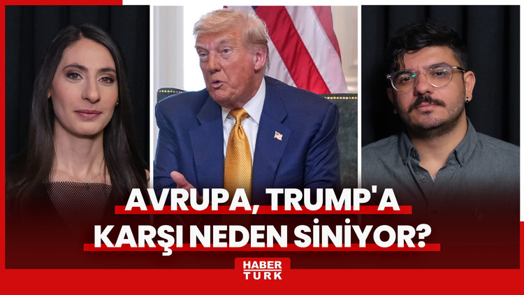 Avrupa, Trump'a karşı neden siniyor?
