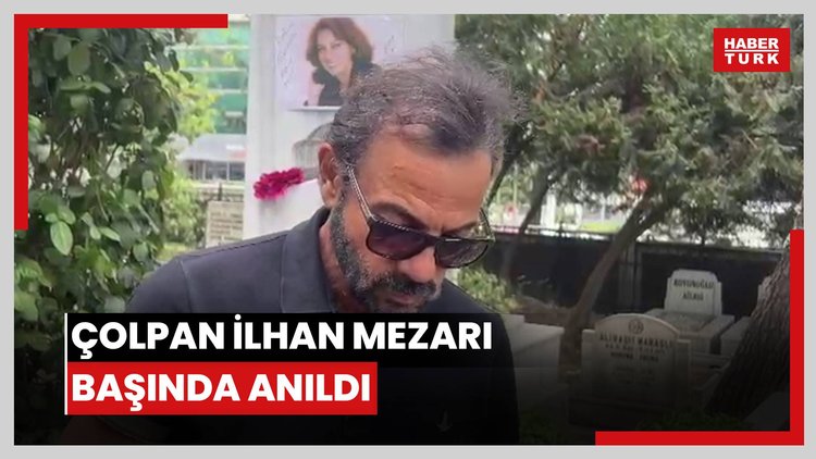 Çolpan İlhan mezarı başında anıldı