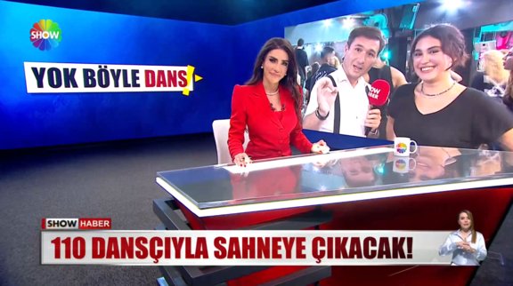 110 dansçıyla sahneye çıkacak!