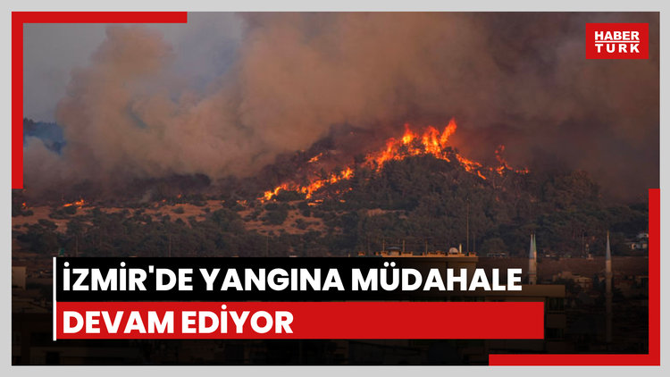 İzmir'de ormanlık alana sıçrayan yangına müdahale ediliyor