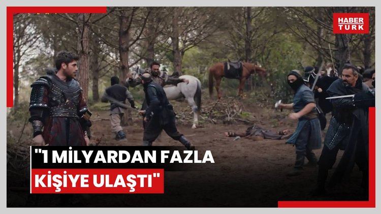 "1 milyardan fazla kişiye ulaştı"