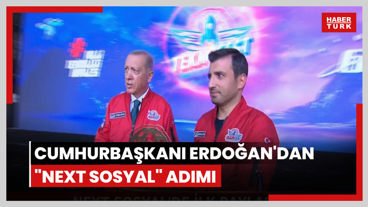 Cumhurbaşkanı Erdoğan'dan "Next Sosyal" adımı