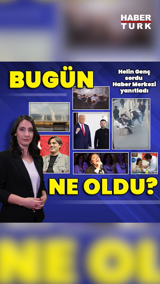 18 Ağustos 2025: Bugün ne oldu? İşte günün öne çıkan haberleri