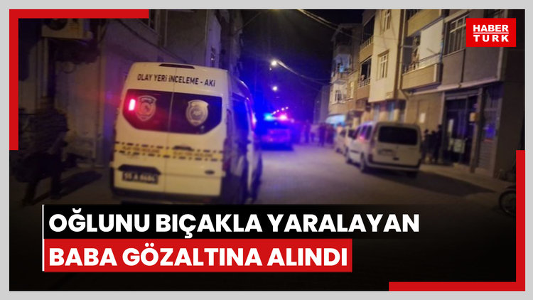 Samsun'da oğlunu bıçakla yaralayan baba gözaltına alındı