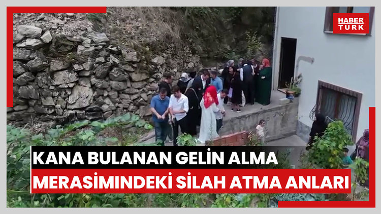 Dehşet anları kamerada... Trabzon'da kana bulanan gelin alma merasimindeki silah atma anları böyle görüntülendi