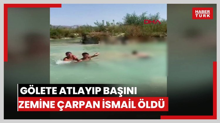 Gölete atlayıp başını zemine çarpan İsmail hastanede öldü; o anlar kamerada