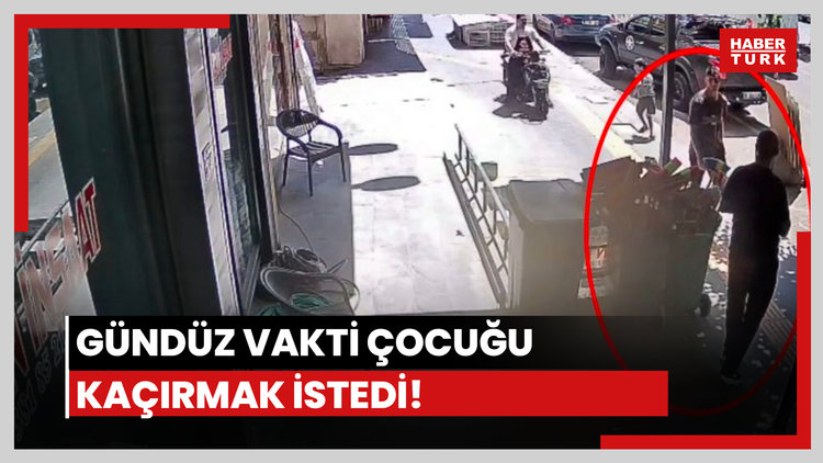 Gündüz vakti çocuk kaçırma girişimi!