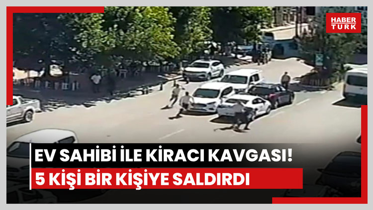 5 kişi kiracıya saldırdı!
