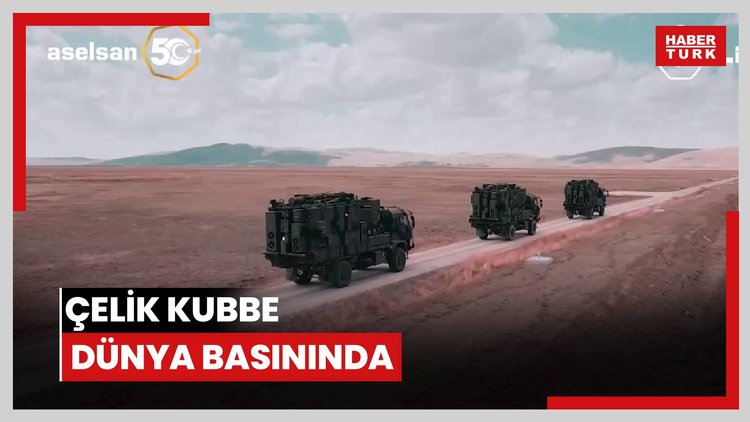 Çelik Kubbe dünya basınında
