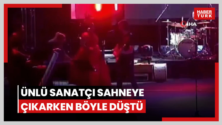 Ünlü sanatçı sahneye çıkarken böyle düştü