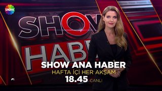 Show Ana Haber hafta içi her akşam 18.45'te canlı yayınla Show TV'de!