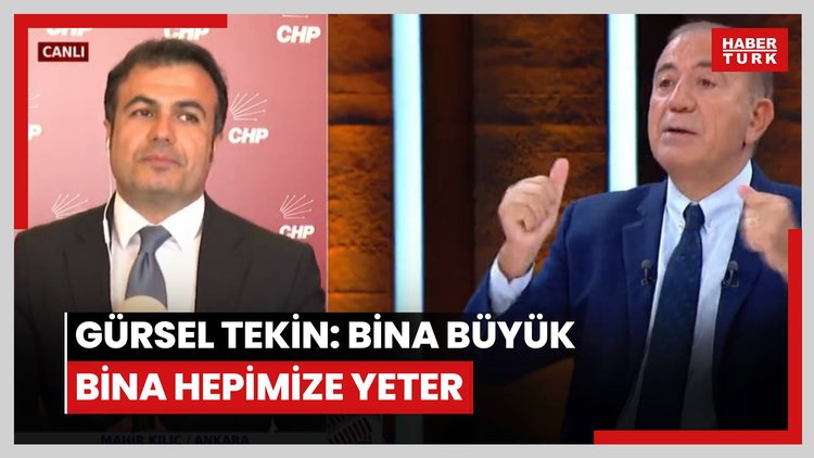 Gürsel Tekin: Bina büyük bina hepimize yeter