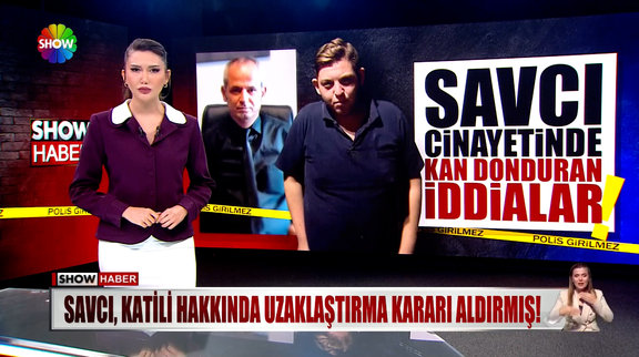 Savcıyı öldüren katilin babası Show Haber'e konuştu!