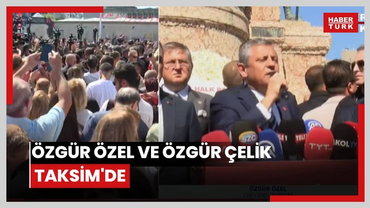 Özgür Özel ve Özgür Çelik Taksim'de