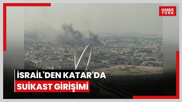 İsrail'den Katar'da suikast girişimi