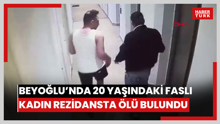 Beyoğlu'nda 20 yaşındaki Faslı kadın rezidansta ölü bulundu; erkek arkadaşı tutuklandı
