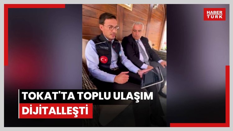 Tokat'ta toplu ulaşım dijitalleşti