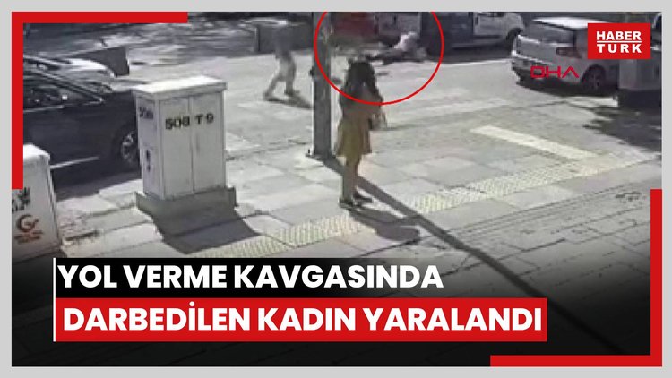Yol verme kavgasında darbedilen kadın yaralandı