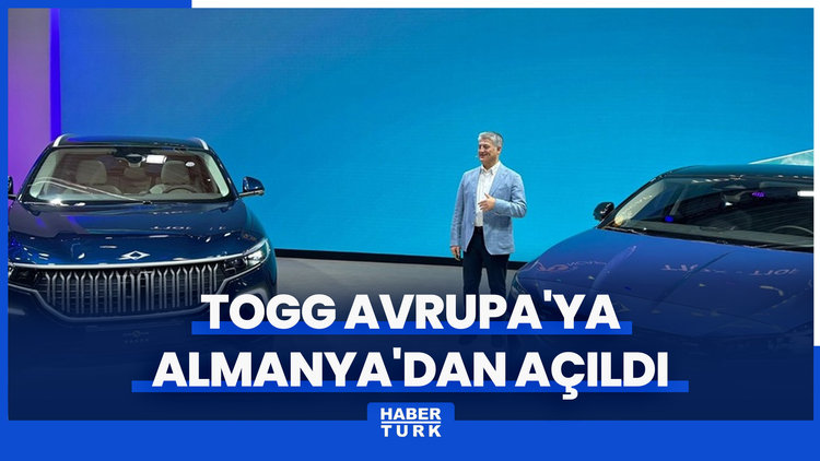 Togg Avrupa'ya Almanya'dan açıldı