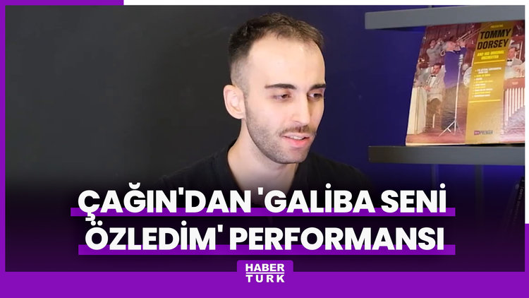 Çağın'dan 'Galiba Seni Özledim' performansı