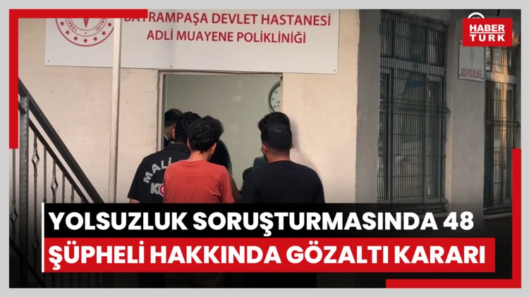 Bayrampaşa Belediyesi'ne yönelik yolsuzluk soruşturmasında 48 şüpheli hakkında gözaltı kararı