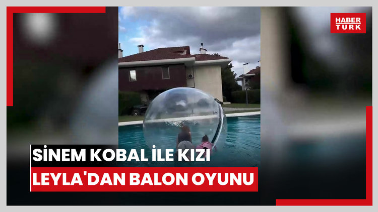 Sinem Kobal ile kızı Leyla'dan balon oyunu